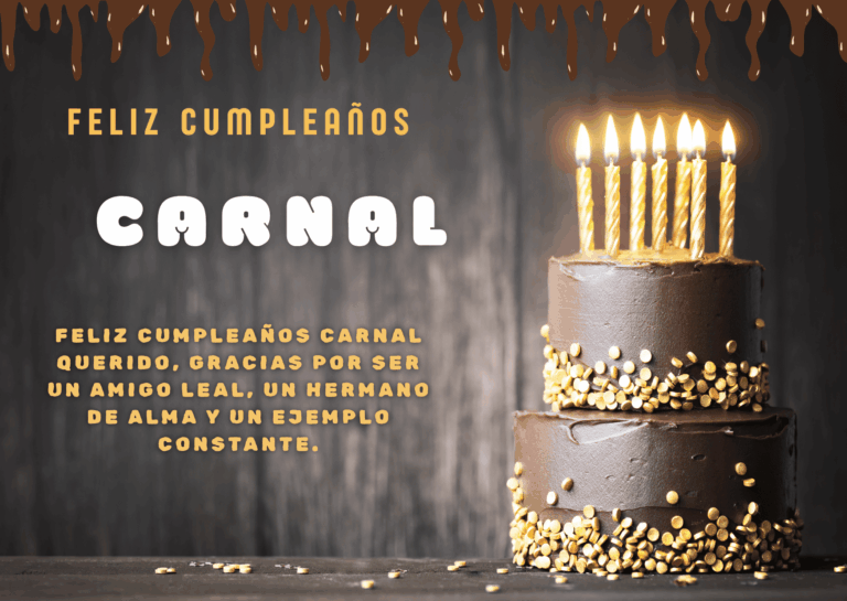 Felicidades Carnal
