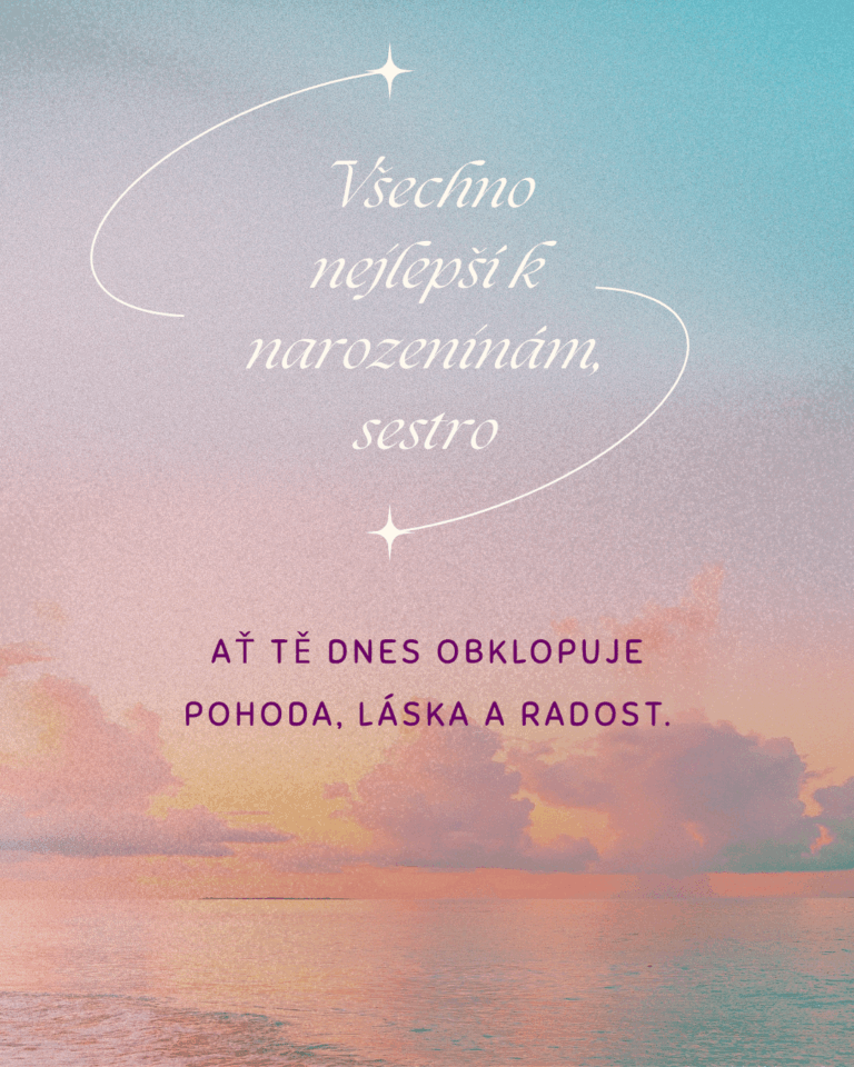 Přání k narozeninám pro sestru