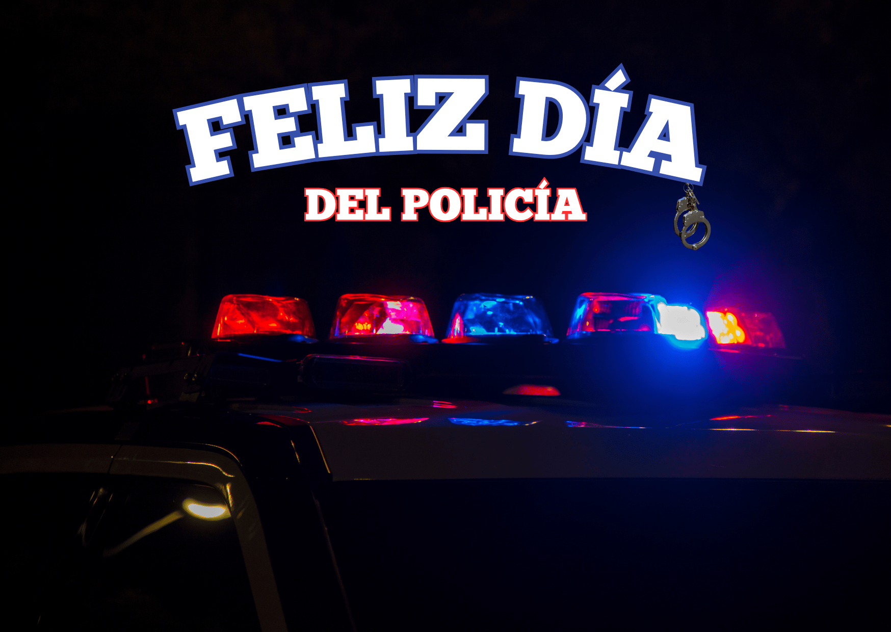 Feliz Día del Policia