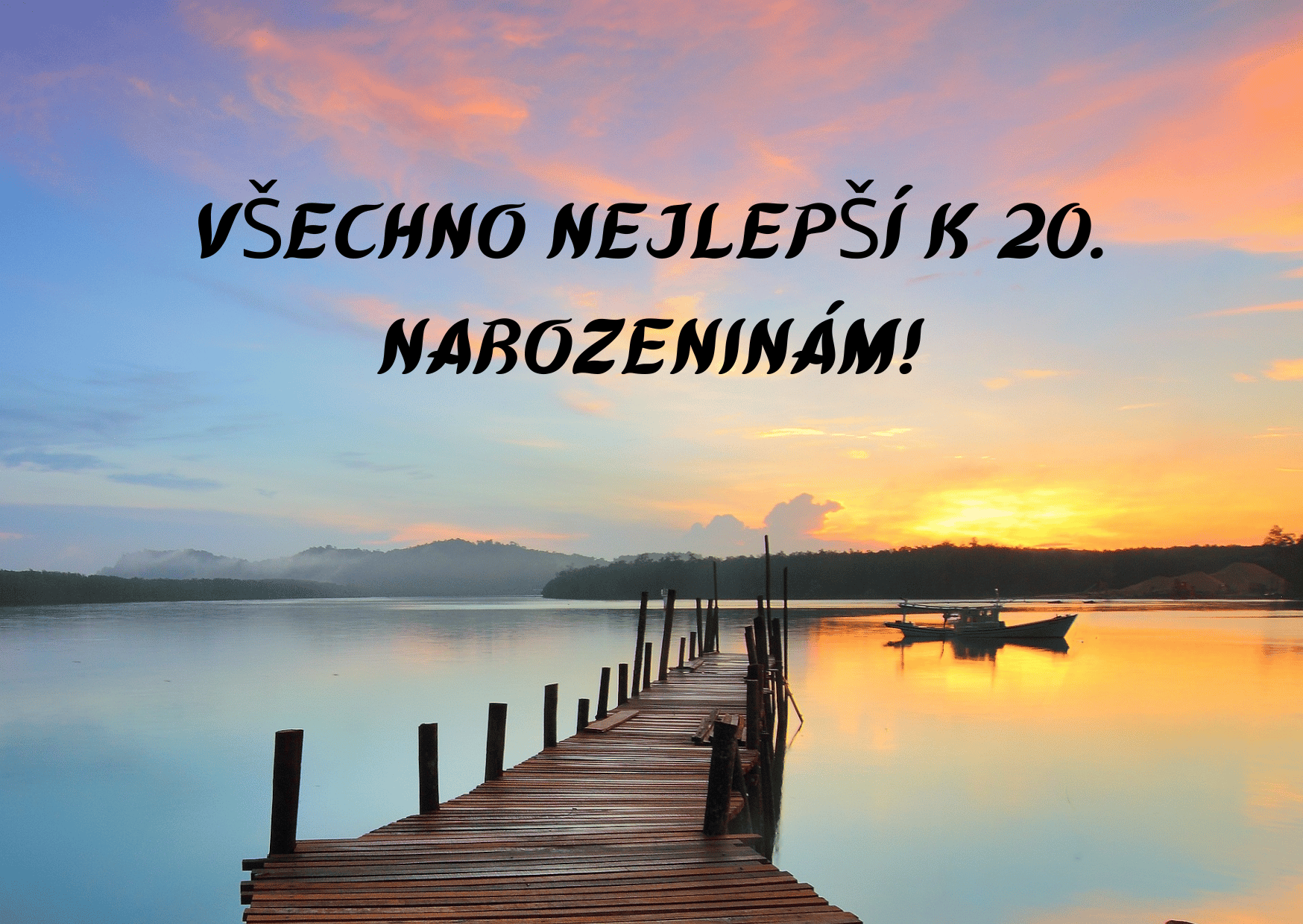 Přání k 20 Narozeninám
