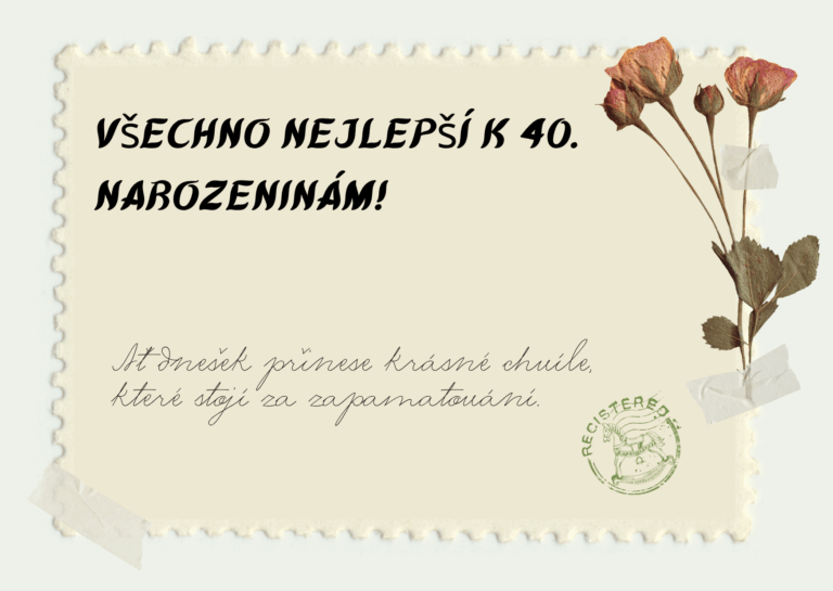 Vtipné přání k 40 narozeninám pro muže text